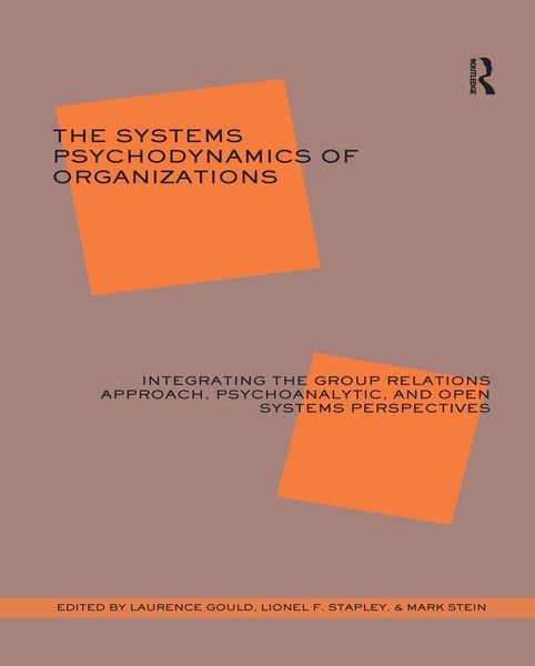 Produktbild: The Systems Psychodynamics of Organizations