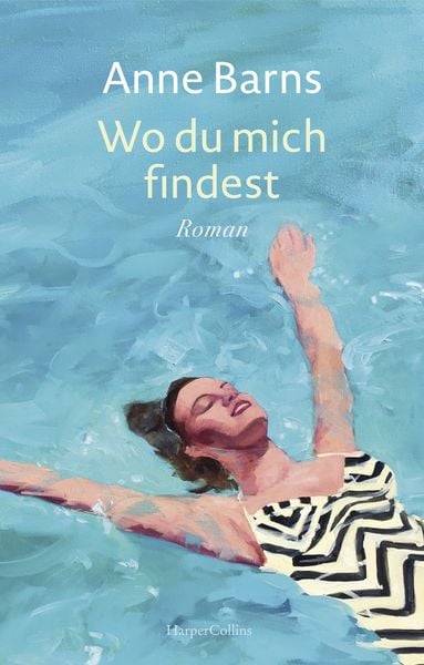 Wo du mich findest, Taschenbuch von Anne Barns, HarperCollins Paperback