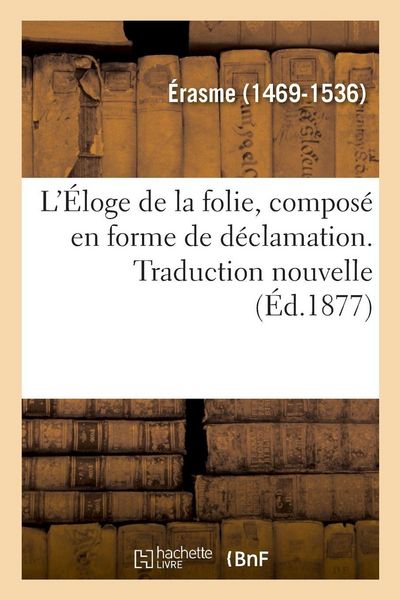 Produktbild: L'&Eacute;loge de la folie, compos&eacute; en forme de d&eacute;clamation. Traduction nouvelle