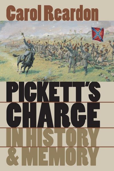 Produktbild: Pickett's Charge in History and Memory