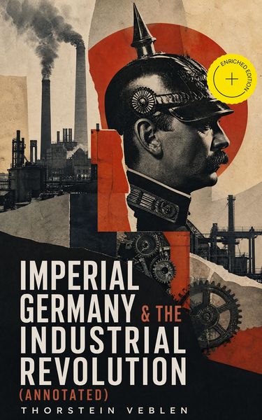 Produktbild: Imperial Germany & the Industrial Revolution (Annotated)