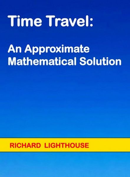 Produktbild: Time Travel: An Approximate Mathematical Solution