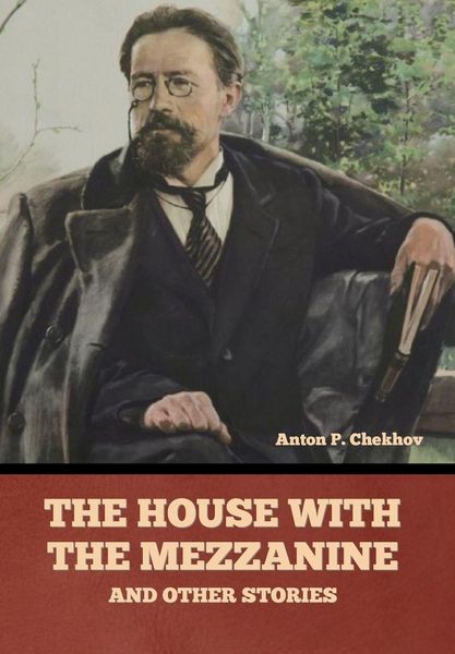Produktbild: The House with the Mezzanine and Other Stories