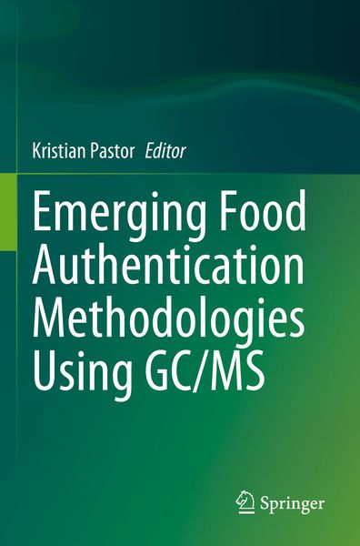 Produktbild: Emerging Food Authentication Methodologies Using GC/MS
