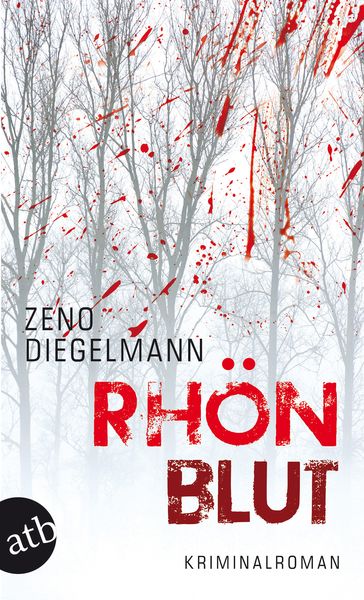 Rhönblut / Kommissar Seeberg Band 1, Taschenbuch von Zeno Diegelmann, Aufbau TB, 978-3-7466-3004-5