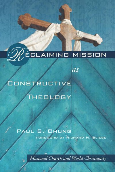 Produktbild: Reclaiming Mission as Constructive Theology