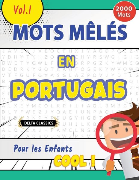 Produktbild: MOTS M&Ecirc;L&Eacute;S EN PORTUGAIS POUR LES ENFANTS - COOL ! VOL.1 - DELTA CLASSICS