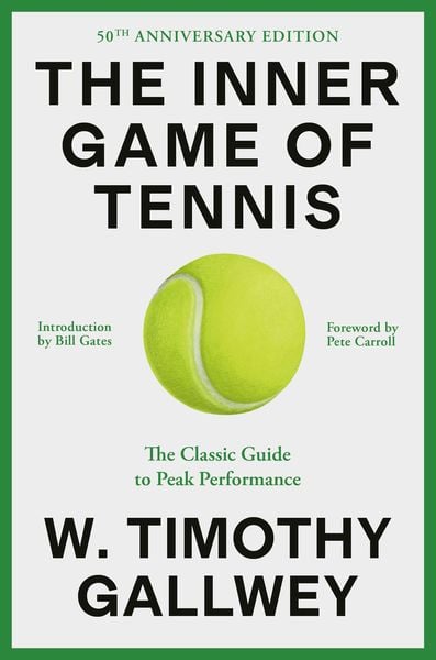 Produktbild: The Inner Game of Tennis (50th Anniversary Edition)
