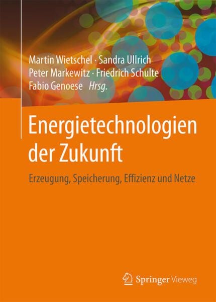 Energietechnologien der Zukunft, Gebundene Ausgabe von , Springer Fachmedien Wiesbaden GmbH, 9783658071288