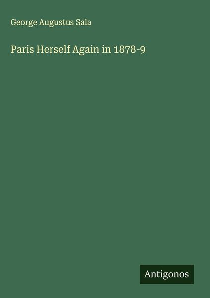 Produktbild: Paris Herself Again in 1878-9