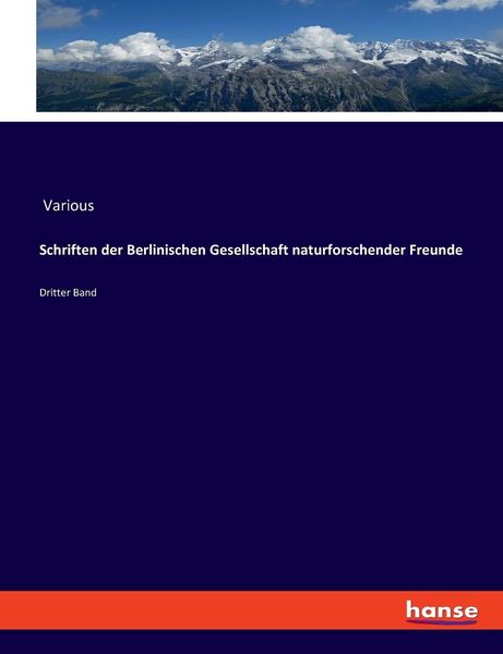 Schriften der Berlinischen Gesellschaft naturforschender Freunde, Taschenbuch von Various, Hansebooks, 9783348090889