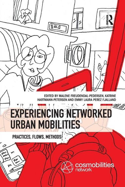Produktbild: Experiencing Networked Urban Mobilities
