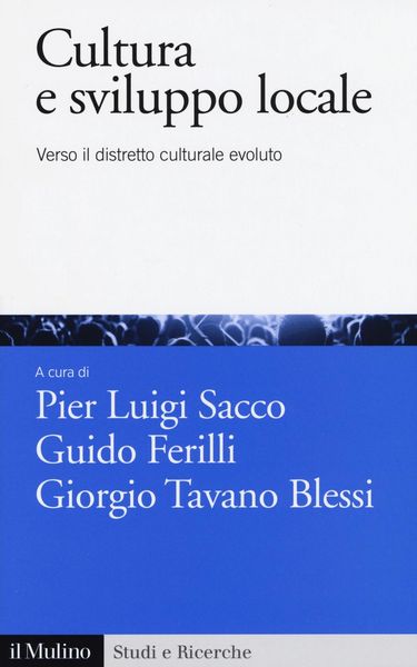 Produktbild: Cultura e sviluppo locale. Verso il distretto culturale evoluto