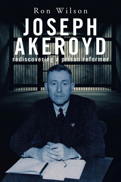 Produktbild: Joseph Akeroyd: Rediscovering a Prison Reformer