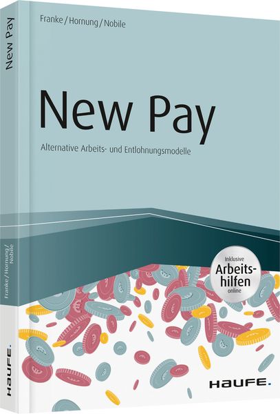 Produktbild: New Pay - Alternative Arbeits- und Entlohnungsmodelle