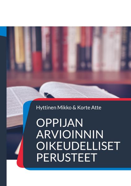 Produktbild: Oppijan arvioinnin oikeudelliset perusteet