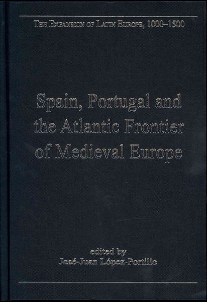 Produktbild: Lopez-Portillo, J: Spain, Portugal and the Atlantic Frontier