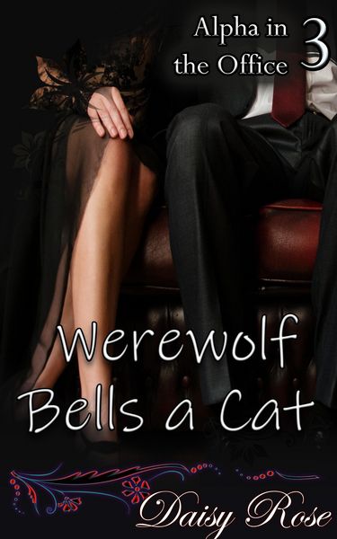 Produktbild: Werewolf Bells a Cat (Alpha in the Office)