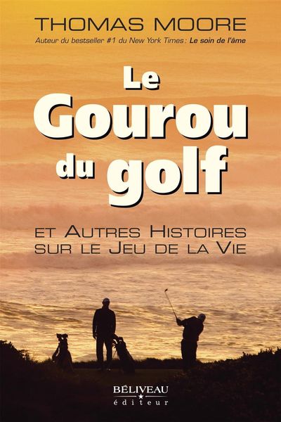 Produktbild: Le Gouru du golf et Autres Histoires sur le Jeu de la Vie
