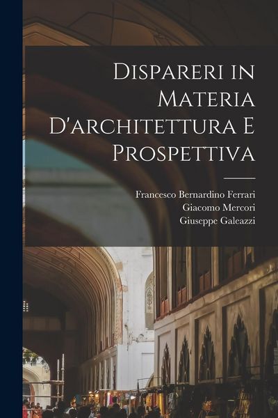 Produktbild: Dispareri in materia d'architettura e prospettiva