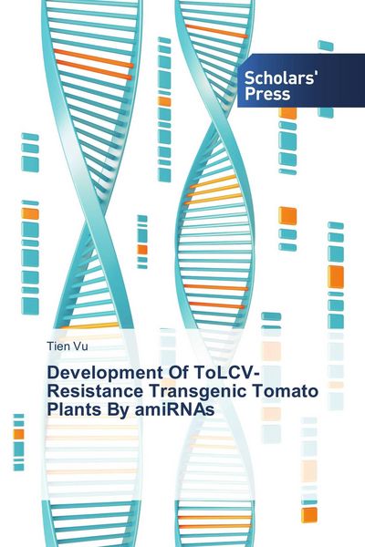 Produktbild: Development Of ToLCV-Resistance Transgenic Tomato Plants By amiRNAs