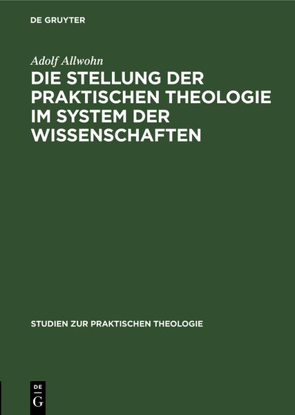Produktbild: Die Stellung der praktischen Theologie im System der Wissenschaften