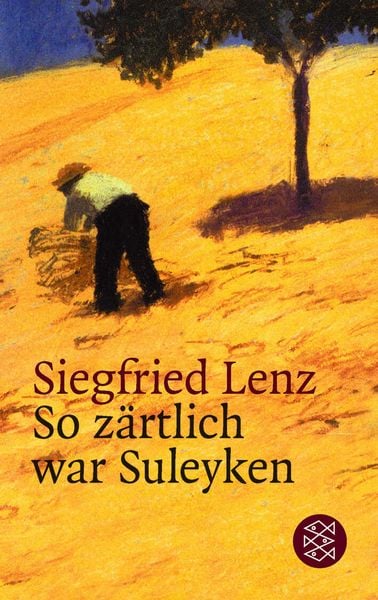So zärtlich war Suleyken, Taschenbuch von Siegfried Lenz, Fischer Taschenbuch Verlag