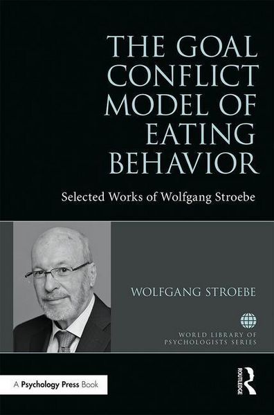 Produktbild: Stroebe, W: The Goal Conflict Model of Eating Behavior