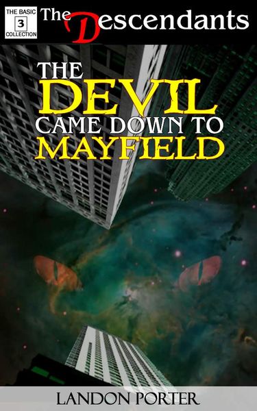 Produktbild: The Devil Came Down To Mayfield (The Descendants Basic Collection, #3)