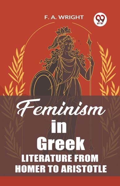 Produktbild: Feminism in Greek Literature from Homer to Aristotle