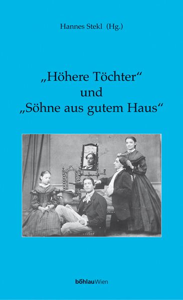 Produktbild: »Höhere Töchter« und »Söhne aus gutem Haus«