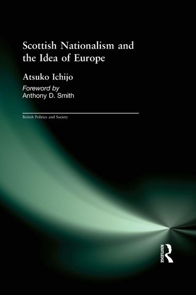 Produktbild: Scottish Nationalism and the Idea of Europe
