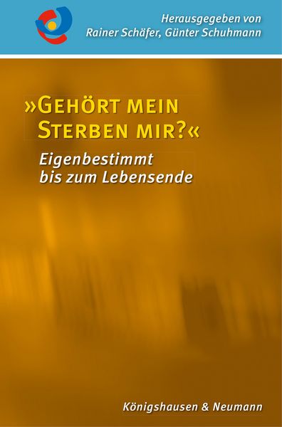 Produktbild: &raquo;Geh&ouml;rt mein Sterben mir?&laquo;