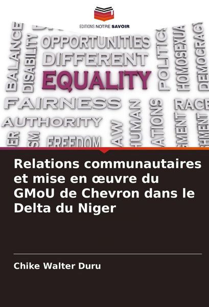 Produktbild: Relations communautaires et mise en &iquest;uvre du GMoU de Chevron dans le Delta du Niger