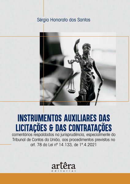 Produktbild: Instrumentos Auxiliares das Licita&ccedil;&otilde;es & das Contrata&ccedil;&otilde;es: Coment&aacute;rios Respaldados na Jurisprud&ecirc;ncia, Especialmente do Tribunal de Contas da Uni&atilde;o, ..