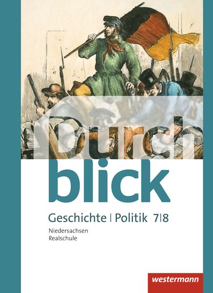 Produktbild: Durchblick Geschichte und Politik - Ausgabe 2015 f&uuml;r Realschulen in Niedersachsen