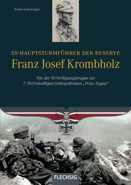 Produktbild: SS-Hauptsturmf&uuml;hrer der Reserve Franz Josef Krombholz