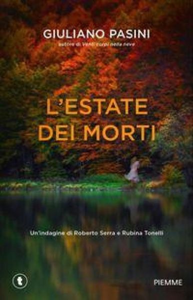 Produktbild: L' estate dei morti. Un'indagine di Roberto Serra e Rubina Tonelli