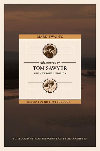 Produktbild: Mark Twain's Adventures of Tom Sawyer: The NewSouth Edition