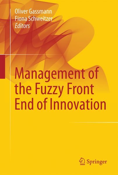 Produktbild: Management of the Fuzzy Front End of Innovation