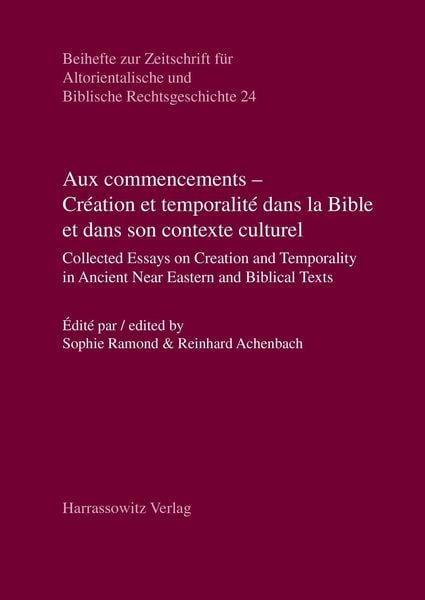 Produktbild: Aux commencements - Cr&eacute;ation et temporalit&eacute; dans la Bible et dans son contexte culturel