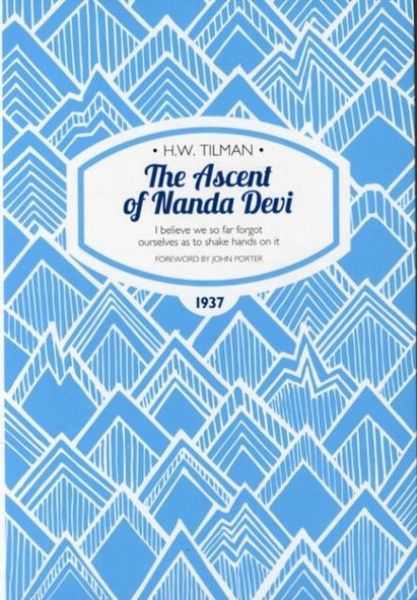 Produktbild: Ascent of Nanda Devi: I believe we so far forgot ourselves as to shake hands on it