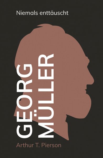 Produktbild: Georg M&uuml;ller &ndash;&nbsp;Niemals entt&auml;uscht
