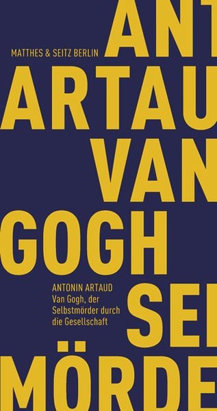Produktbild: Van Gogh, der Selbstm&ouml;rder durch die Gesellschaft