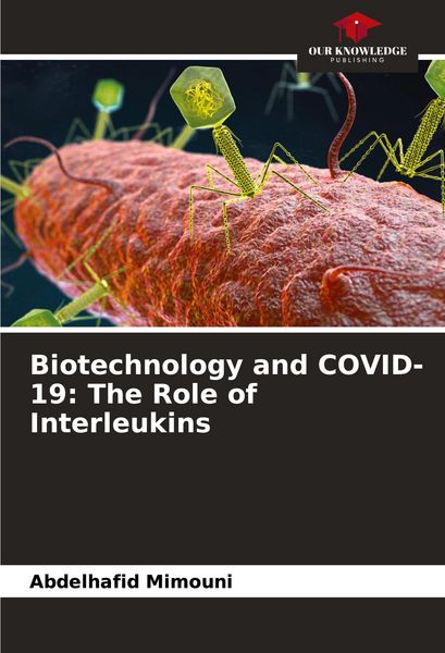 Produktbild: Biotechnology and COVID-19: The Role of Interleukins