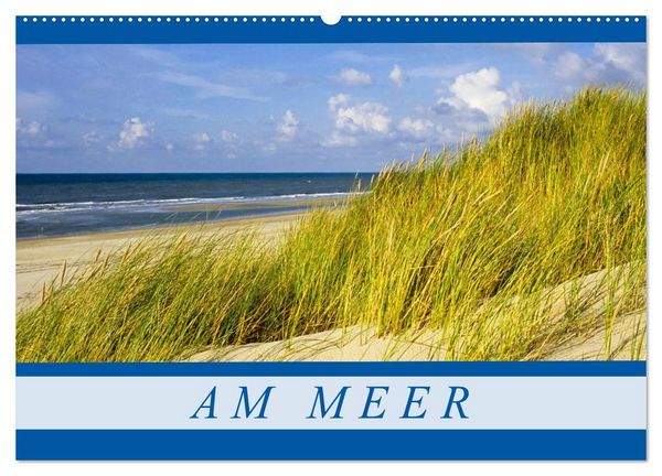 Produktbild: Am Meer (Wandkalender 2026 DIN A2 quer), CALVENDO Monatskalender