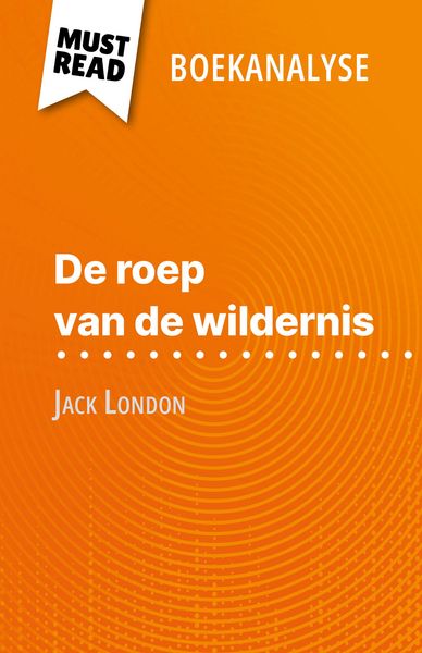Produktbild: De roep van de wildernis van Jack London (Boekanalyse)