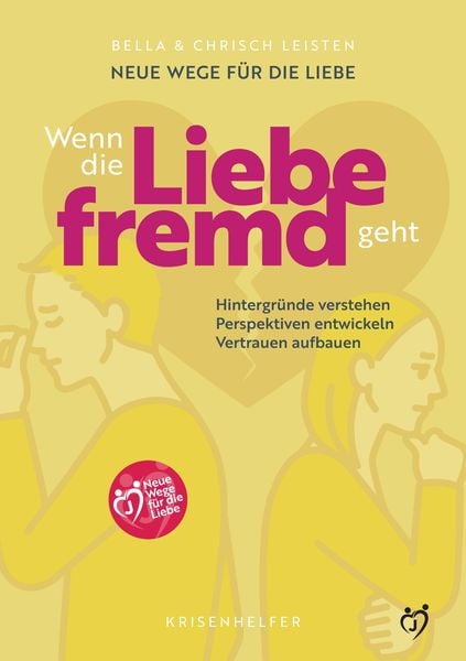 Produktbild: Neue Wege für die Liebe: Wenn die Liebe fremd geht