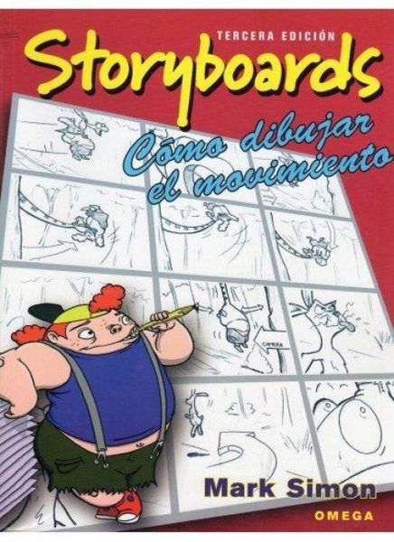Produktbild: Storyboards : c&oacute;mo dibujar el movimiento