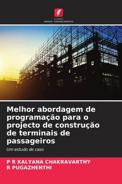 Produktbild: Melhor abordagem de programa&ccedil;&atilde;o para o projecto de constru&ccedil;&atilde;o de terminais de passageiros